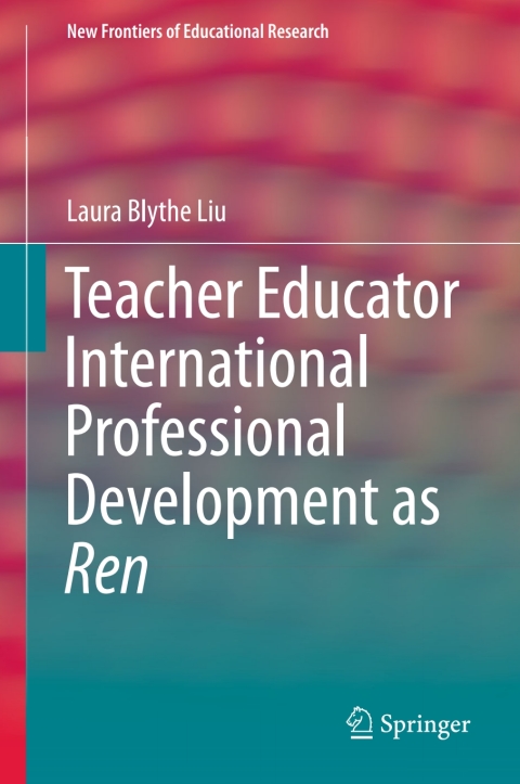 Cover image for book Teacher Educator International Professional Development as Ren