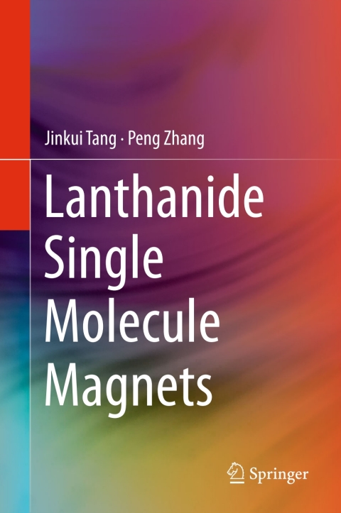 Cover image for book Lanthanide Single Molecule Magnets