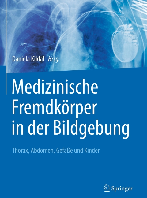 Cover image for book Medizinische Fremdkörper in der Bildgebung