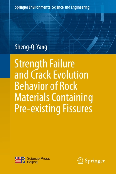 Strength Failure and Crack Evolution Behavior of Rock Materials Containing Pre-existing Fissures 