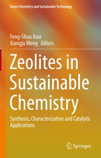 Cover image: Zeolites in Sustainable Chemistry 9783662473948