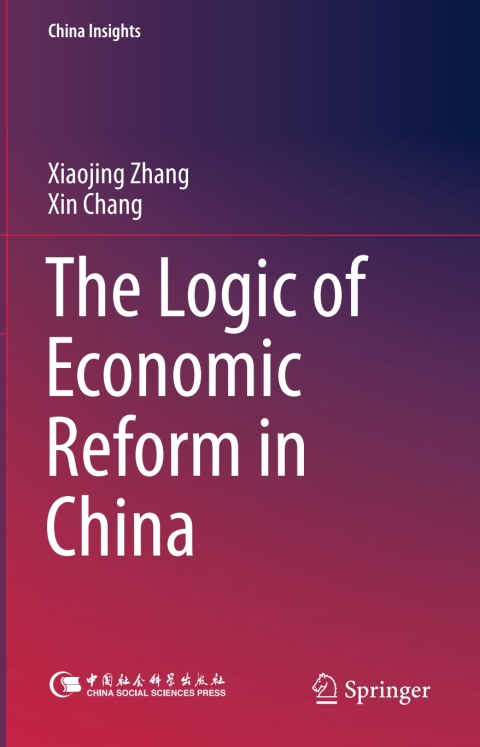 The Logic of Economic Reform in China 