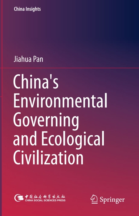 China's Environmental Governing and Ecological Civilization 
