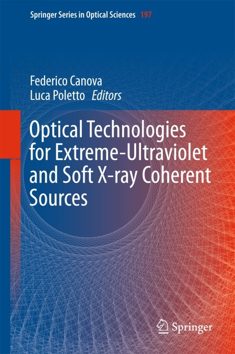 Cover image for book Optical Technologies for Extreme-Ultraviolet and Soft X-ray Coherent Sources