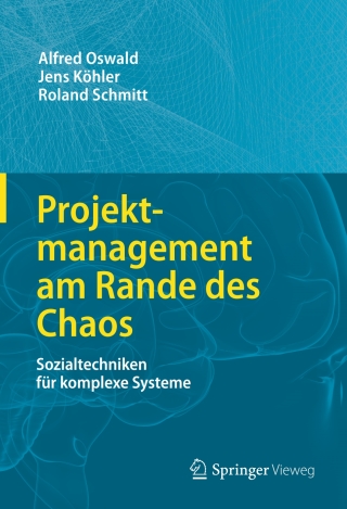 Projektmanagement am Rande des Chaos