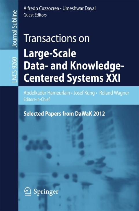 Cover image for book Transactions on Large-Scale Data- and Knowledge-Centered Systems XXI