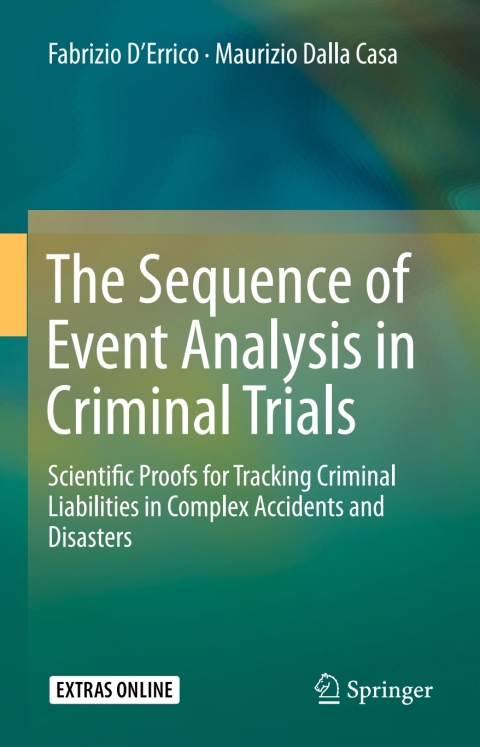 The Sequence of Event Analysis in Criminal Trials 