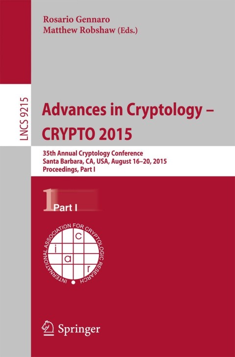 Cover image for book Advances in Cryptology -- CRYPTO 2015