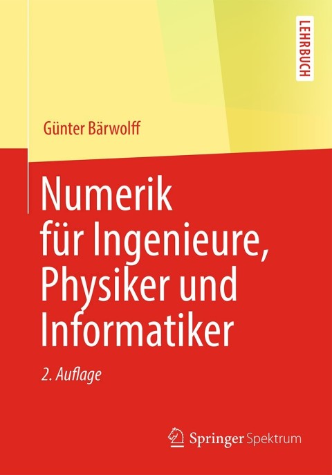 Cover image for book Numerik für Ingenieure, Physiker und Informatiker