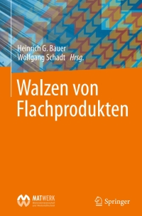 Cover image: Walzen von Flachprodukten 9783662480908