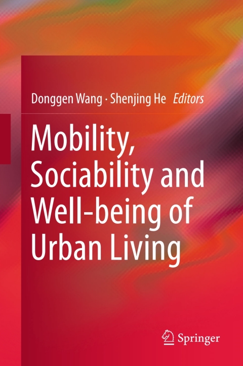 Cover image for book Mobility, Sociability and Well-being of Urban Living