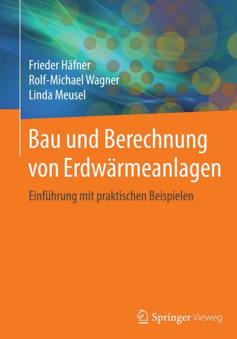 Cover image for book Bau und Berechnung von Erdwärmeanlagen