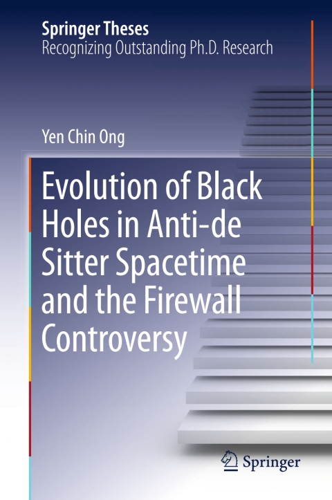 Cover image for book Evolution of Black Holes in Anti-de Sitter Spacetime and the Firewall Controversy