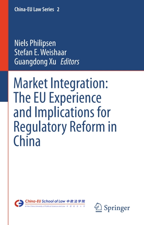 Cover image for book Market Integration: The EU Experience and Implications for Regulatory Reform in China