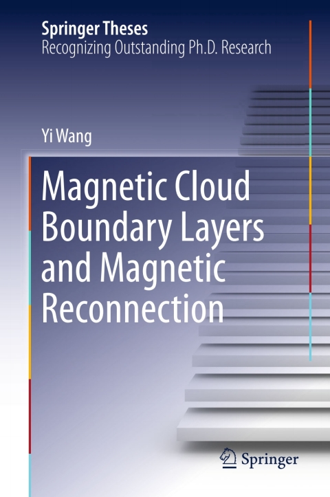 Cover image for book Magnetic Cloud Boundary Layers and Magnetic Reconnection