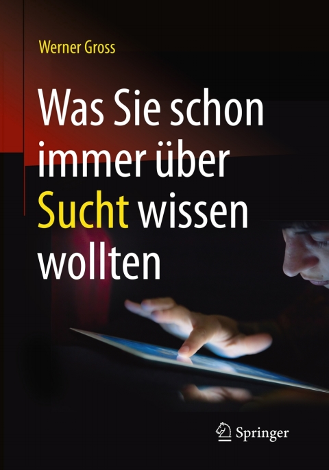 Cover image for book Was Sie schon immer über Sucht wissen wollten