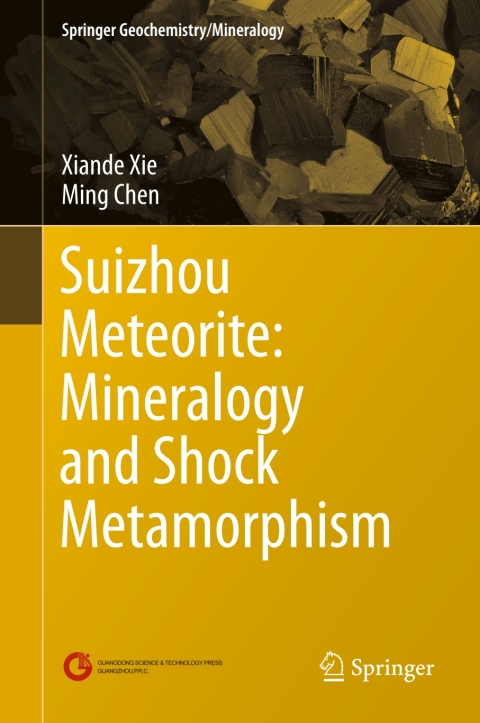 Cover image for book Suizhou Meteorite: Mineralogy and Shock Metamorphism