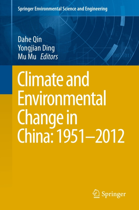 Cover image for book Climate and Environmental Change in China: 1951–2012