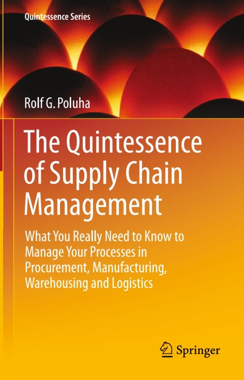 Cover image for book The Quintessence of Supply Chain Management