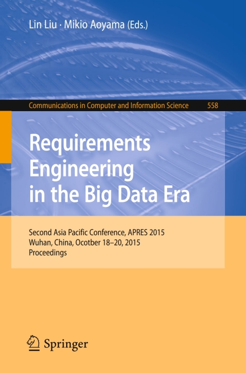 Cover image for book Requirements Engineering in the Big Data Era