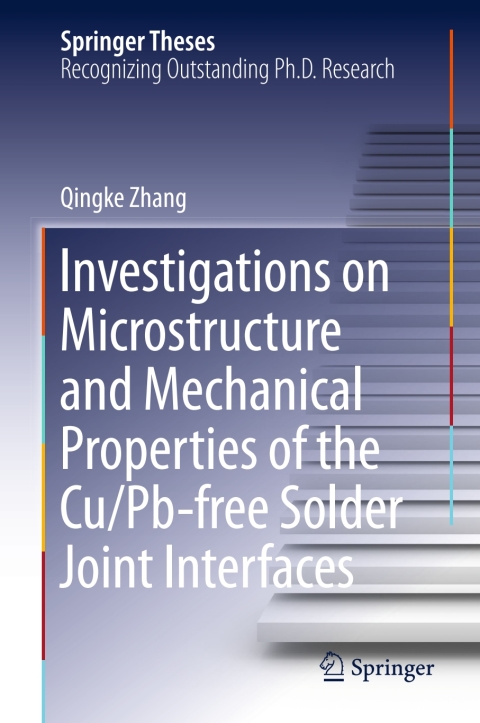 Cover image for book Investigations on Microstructure and Mechanical Properties of the Cu/Pb-free Solder Joint Interfaces