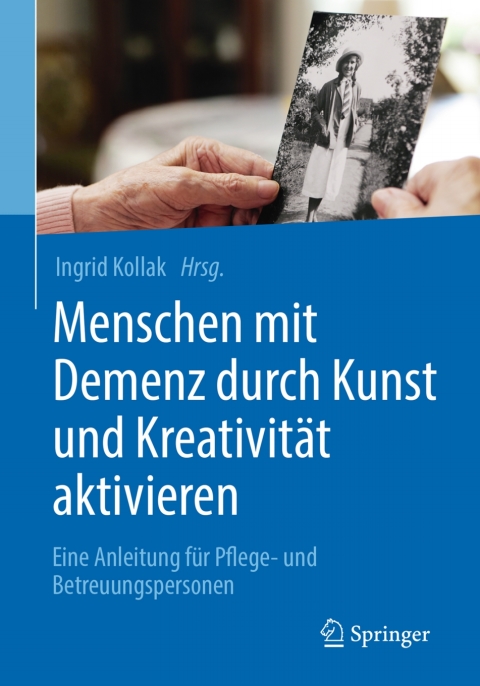 Cover image for book Menschen mit Demenz durch Kunst und Kreativität aktivieren