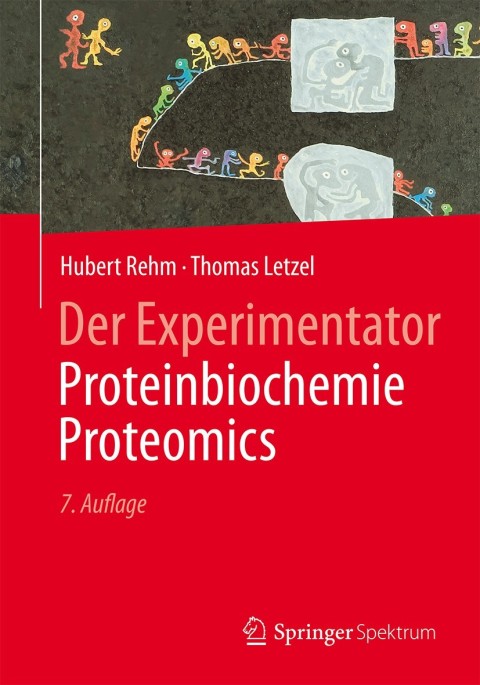 Cover image for book Der Experimentator: Proteinbiochemie/Proteomics