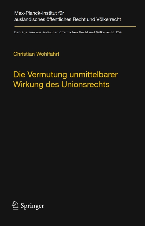 Cover image for book Die Vermutung unmittelbarer Wirkung des Unionsrechts