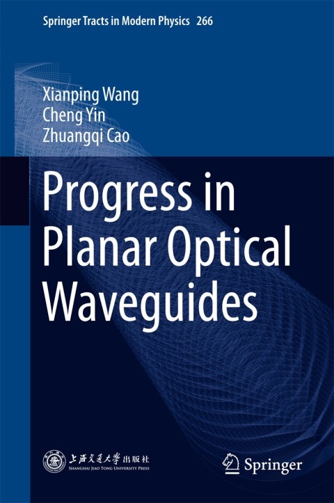 Progress in Planar Optical Waveguides 