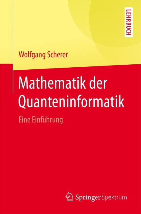 Cover image for book Mathematik der Quanteninformatik