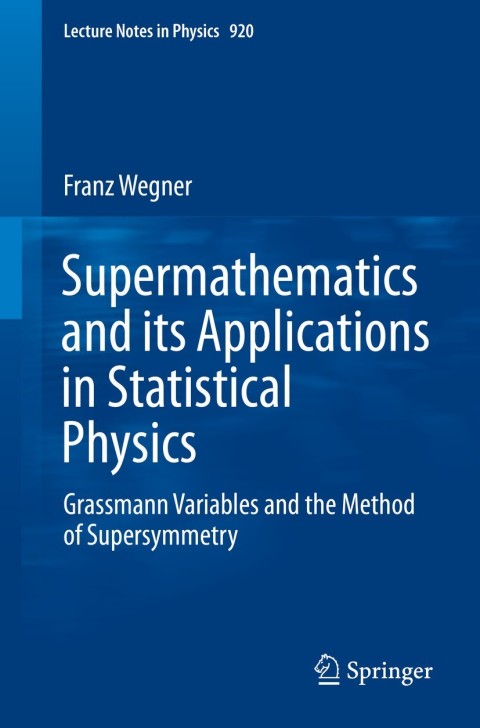 Cover image for book Supermathematics and its Applications in Statistical Physics