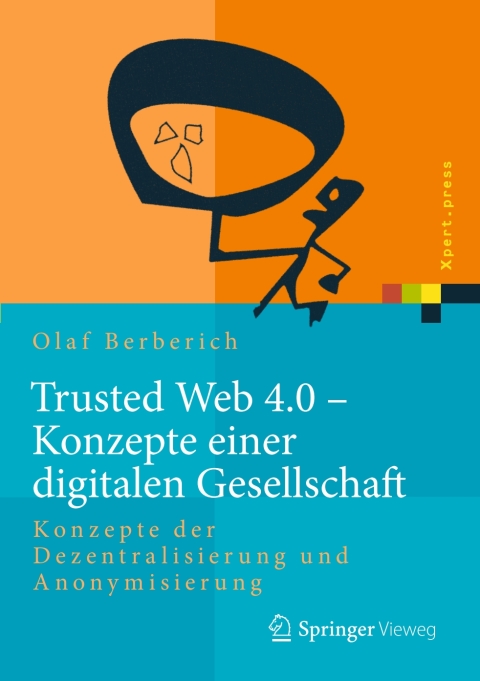 Cover image for book Trusted Web 4.0 - Konzepte einer digitalen Gesellschaft