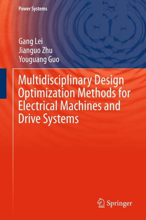 Multidisciplinary Design Optimization Methods for Electrical Machines and Drive Systems 