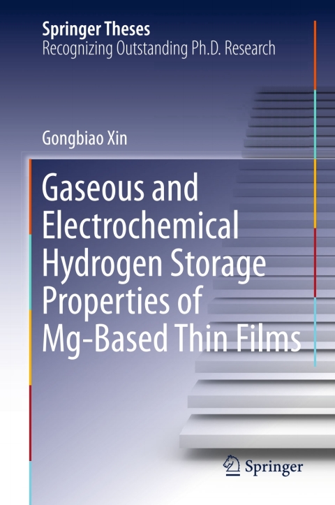 Cover image for book Gaseous and Electrochemical Hydrogen Storage Properties of Mg-Based Thin Films