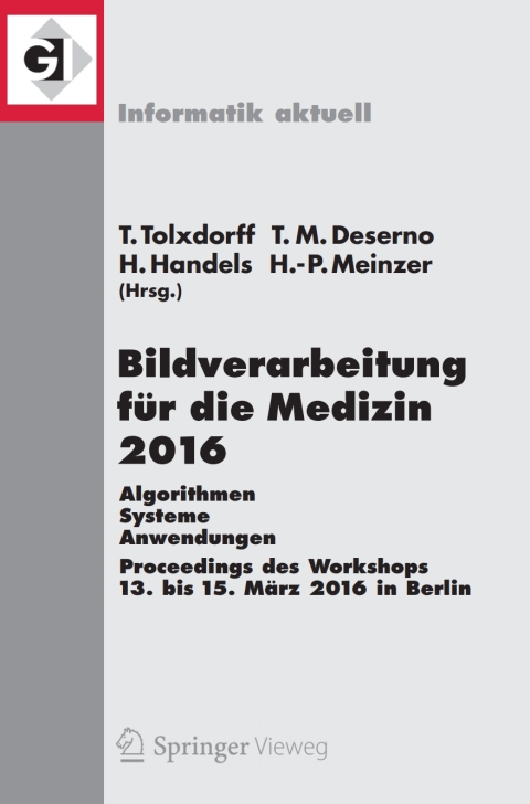 Bildverarbeitung fÃ¼r die Medizin 2016 