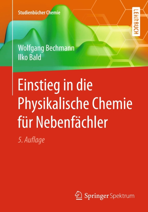 Cover image for book Einstieg in die Physikalische Chemie für Nebenfächler