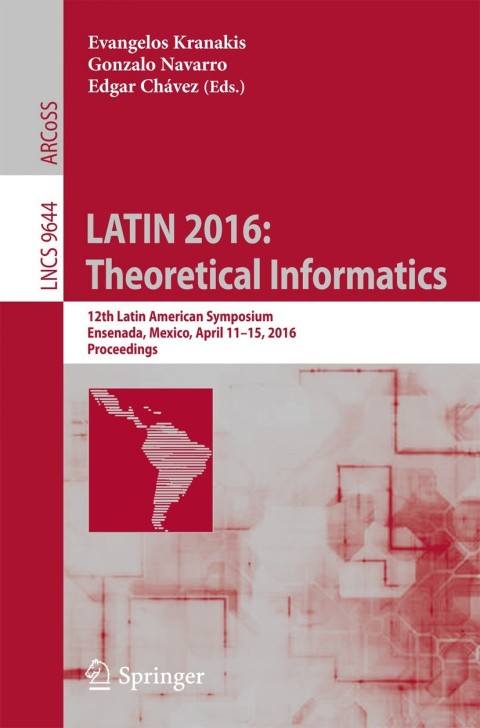 Cover image for book LATIN 2016: Theoretical Informatics