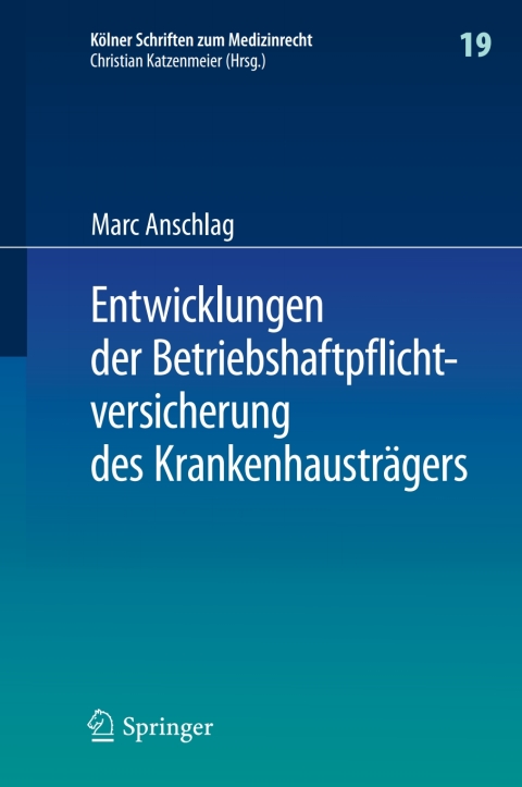 Cover image for book Entwicklungen der Betriebshaftpflichtversicherung des Krankenhausträgers