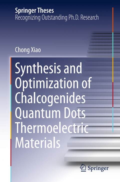Cover image for book Synthesis and Optimization of Chalcogenides Quantum Dots Thermoelectric Materials