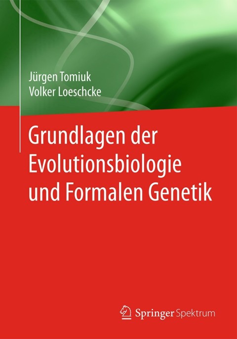 Cover image for book Grundlagen der Evolutionsbiologie und Formalen Genetik