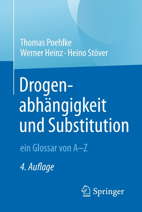 Cover image for book Drogenabhängigkeit und Substitution – ein Glossar von A–Z