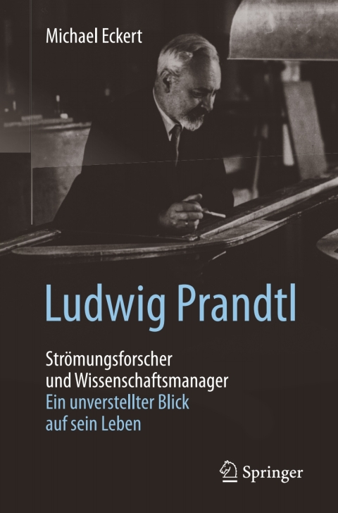 Cover image for book Ludwig Prandtl – Strömungsforscher und Wissenschaftsmanager
