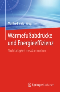 Cover image: Wärmefußabdrücke und Energieeffizienz 9783662499344