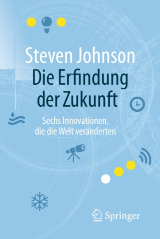 Die Erfindung der Zukunft