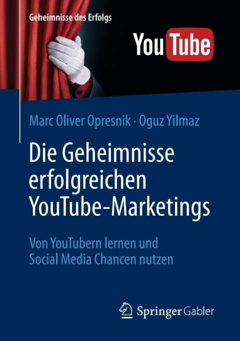 Cover image for book Die Geheimnisse erfolgreichen YouTube-Marketings