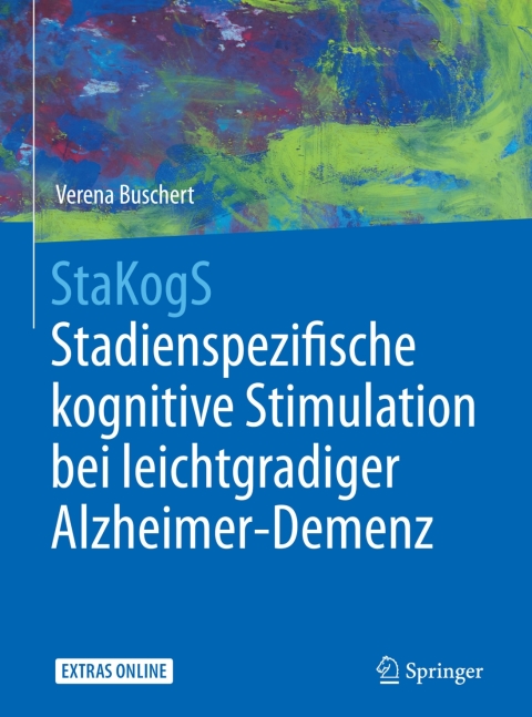 Cover image for book StaKogS - Stadienspezifische kognitive Stimulation bei leichtgradiger Alzheimer-Demenz
