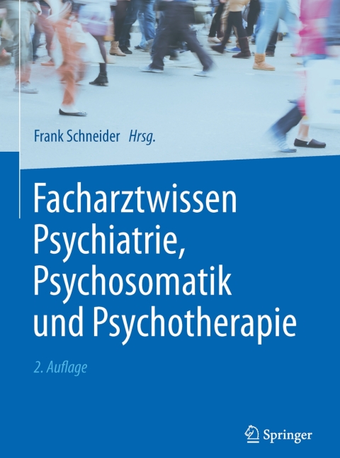 Cover image for book Facharztwissen Psychiatrie, Psychosomatik und Psychotherapie