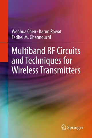 Multiband RF Circuits and Techniques for Wireless Transmitters