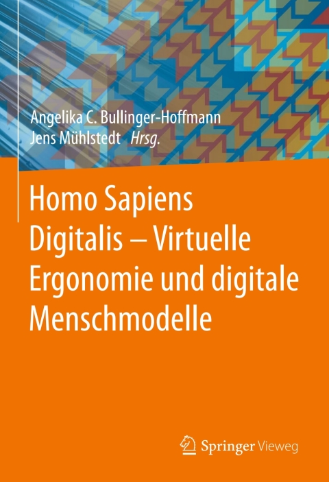 Cover image for book Homo Sapiens Digitalis - Virtuelle Ergonomie und digitale Menschmodelle