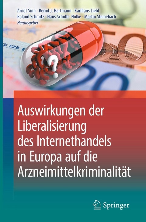 Cover image for book Auswirkungen der Liberalisierung des Internethandels in Europa auf die Arzneimittelkriminalität